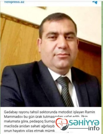 Təhsil işçisi qəflətən vəfat edib - FOTO