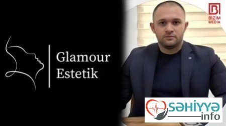 Nurlan Həsənli yenidən iş başında: Qanunsuz estetik əməliyyatlar