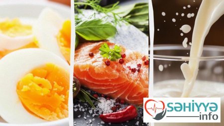 Ən çox D vitamini hansı qidada var? - Həkim ən faydalı 10 məhsulu açıqladı