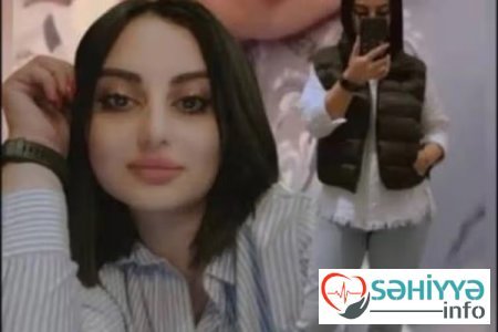 Əməliyyatdan sonra iflic olan Nigar vəfat etdi